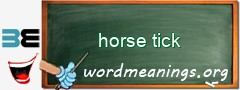 WordMeaning blackboard for horse tick